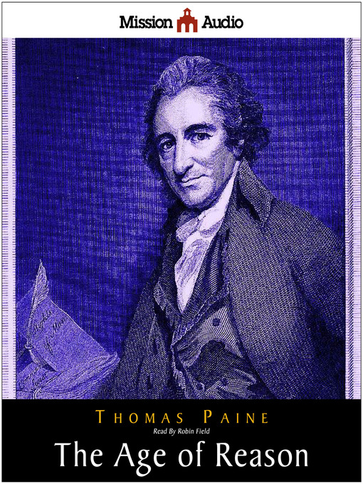 Title details for The Age of Reason by Thomas Paine - Wait list